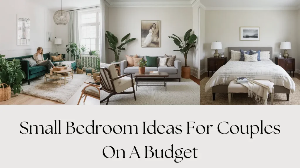 Small Bedroom Ideas For Couples On A Budget