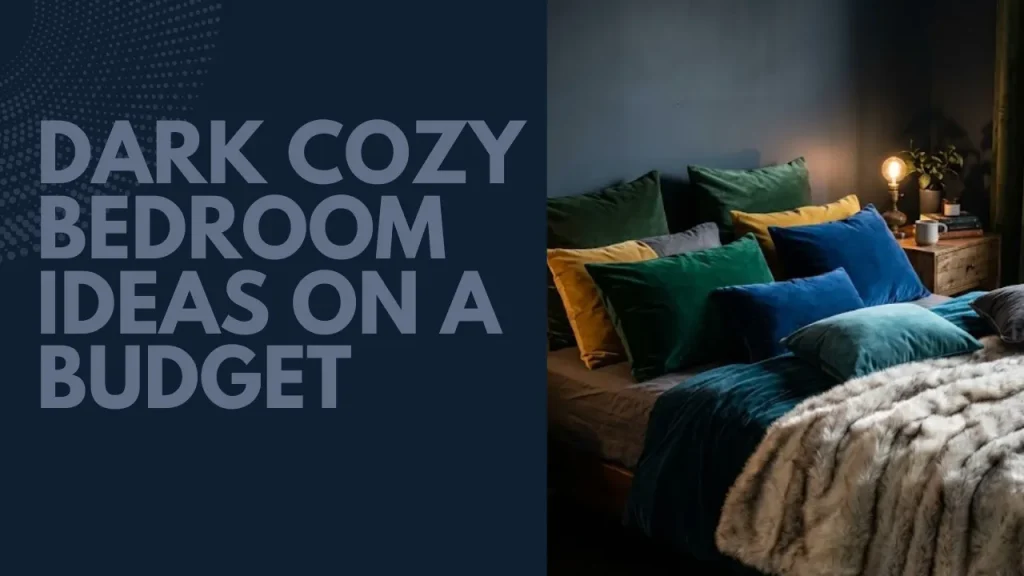 Moody small bedroom ideas collage featuring rich jewel-toned velvet pillows and a plush faux fur blanket with a bold budget design text overlay.