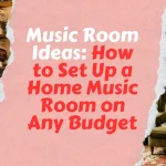 A blog header banner graphic exploring creative music room ideas, featuring split-screen snippets of wall-mounted guitars, bookshelves loaded with music records, and a comfortable green armchair with an acoustic guitar, centered by white and red text over a torn pink paper background that reads "Music Room Ideas: How to Set Up a Home Music Room on Any Budget".